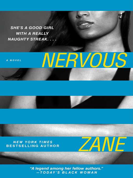 Title details for Zane's Nervous by Zane - Wait list